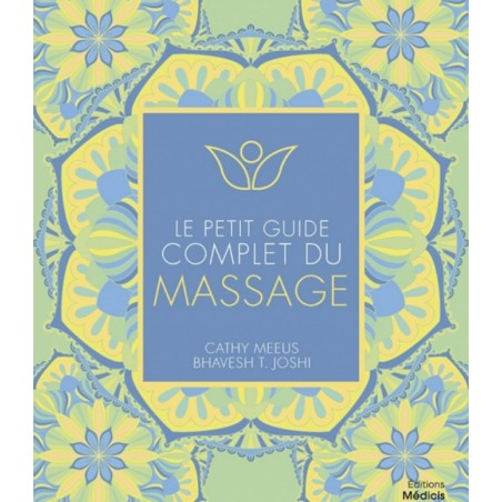 Le petit guide complet du massage (Poche)